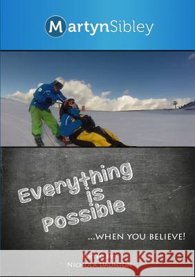 Everything is Possible Martyn Sibley 9781326569679 Lulu.com - książka