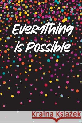 Everything is Possible Journal Debra Brown Meredith Brown Jessica Nash 9781734145656 Ignium Press, LLC - książka