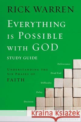 Everything Is Possible with God Bible Study Guide: Understanding the Six Phases of Faith Warren, Rick 9780310671497 Zondervan - książka