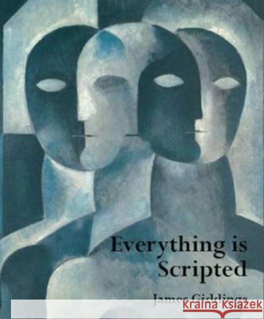 Everything is Scripted James Giddings   9781911132127 Templar Poetry - książka