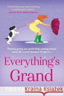 Everything's Grand Freya Kennedy 9781806561759 Boldwood Books Ltd - książka