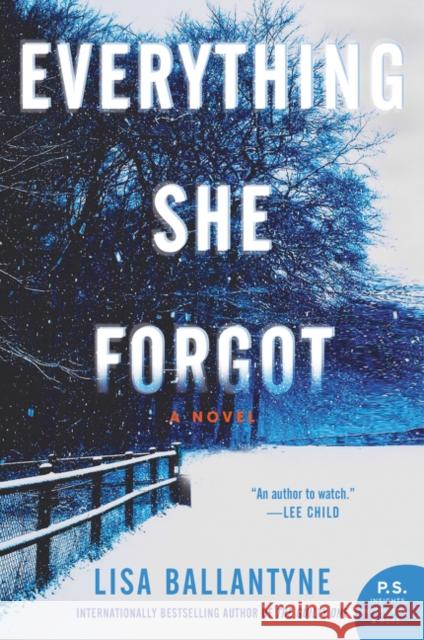Everything She Forgot Lisa Ballantyne 9780062391483 William Morrow & Company - książka