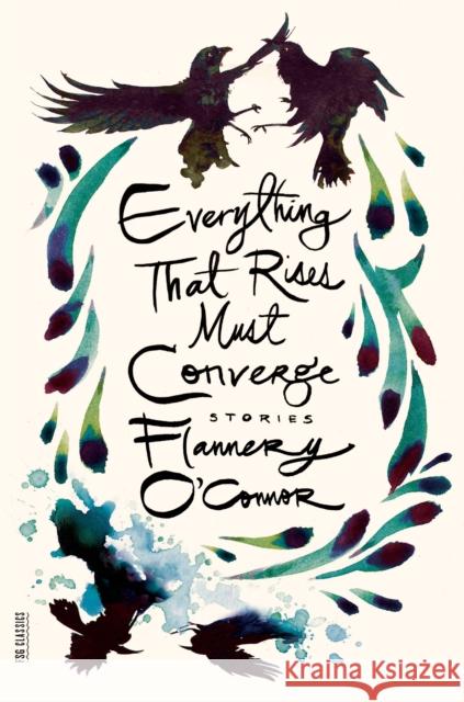 Everything that Rises Must Converge Flannery O'Connor 9780374504649 Farrar, Straus & Giroux Inc - książka