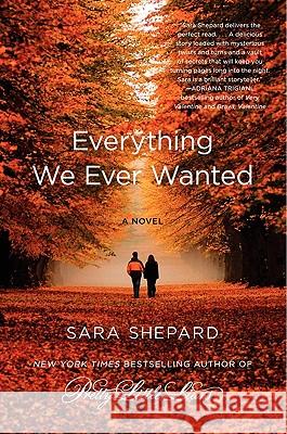 Everything We Ever Wanted Sara Shepard 9780062080066 Harper Paperbacks - książka