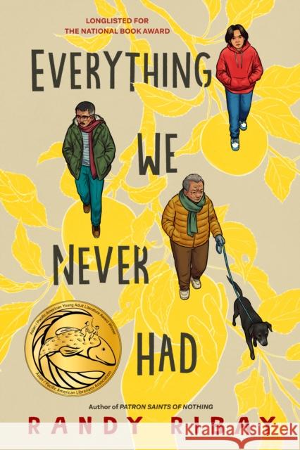 Everything We Never Had Randy Ribay 9780593461426 Kokila - książka