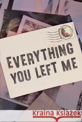 Everything You Left Me Classey 9781978596467 West 44 Books - książka