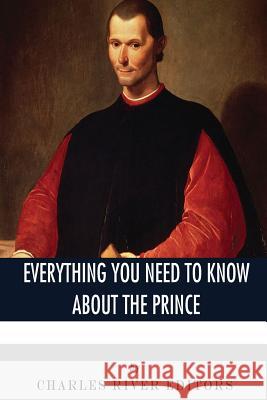 Everything You Need to Know About The Prince Charles River Editors 9781494298142 Createspace Independent Publishing Platform - książka