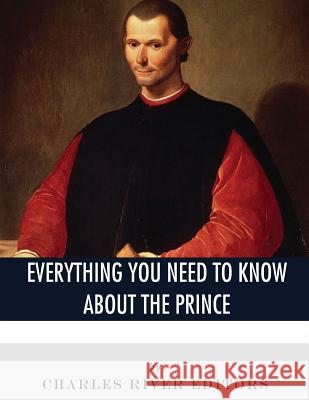 Everything You Need to Know About The Prince Charles River Editors 9781979562744 Createspace Independent Publishing Platform - książka