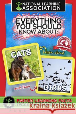 Everything You Should Know About: Cats and Birds Richards, Anne 9781975937461 Createspace Independent Publishing Platform - książka