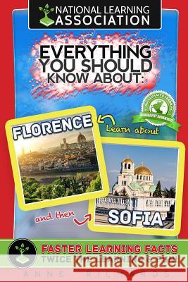 Everything You Should Know About Florence and Sofia Richards, Anne 9781984145215 Createspace Independent Publishing Platform - książka