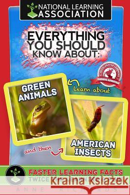 Everything You Should Know About Giant Animals and American Insects Richards, Anne 9781984252555 Createspace Independent Publishing Platform - książka