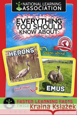 Everything You Should Know About: Herons and Emus Richards, Anne 9781978163348 Createspace Independent Publishing Platform - książka