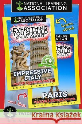 Everything You Should Know About: Italy and Paris Richards, Anne 9781977922427 Createspace Independent Publishing Platform - książka