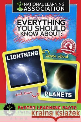 Everything You Should Know About Lightning and Planets Richards, Anne 9781984399779 Createspace Independent Publishing Platform - książka