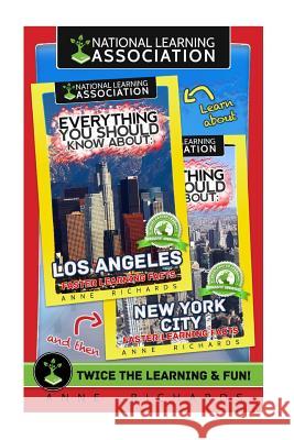 Everything You Should Know About: Los Angeles and New York City Richards, Anne 9781977692375 Createspace Independent Publishing Platform - książka