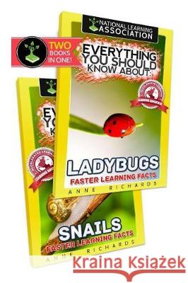 Everything You Should Know About: Snails and Ladybugs Richards, Anne 9781975880415 Createspace Independent Publishing Platform - książka