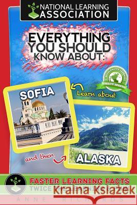 Everything You Should Know About Sofia and Alaska Richards, Anne 9781984252982 Createspace Independent Publishing Platform - książka