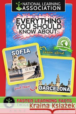 Everything You Should Know About Sofia and Barcelona Richards, Anne 9781984254566 Createspace Independent Publishing Platform - książka