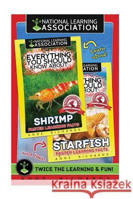 Everything You Should Know About: Starfish and Shrimp Richards, Anne 9781977801319 Createspace Independent Publishing Platform - książka