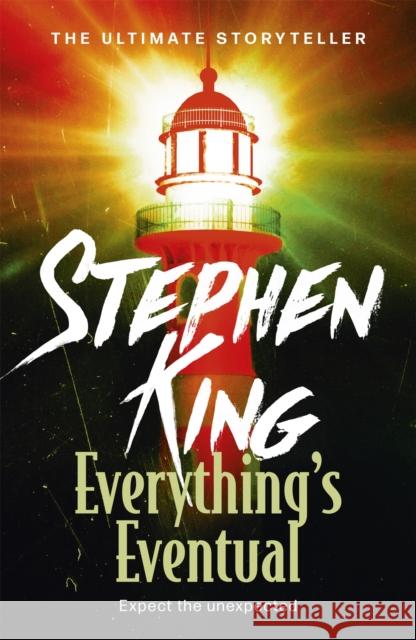 Everything's Eventual: A riveting, dark story collection from the No. 1 bestseller Stephen King 9781444723212 Hodder & Stoughton - książka