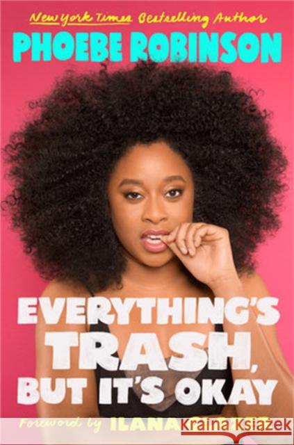 Everything's Trash, But It's Okay Phoebe Robinson 9781914344015 Jacaranda Books Art Music Ltd - książka