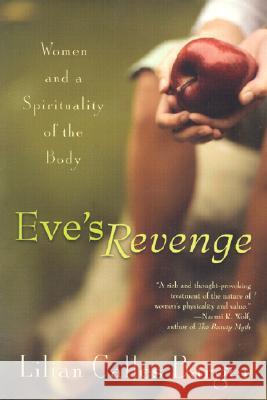 Eve's Revenge: Women and a Spirituality of the Body Lilian Calles Barger 9781587430404 Baker Publishing Group - książka