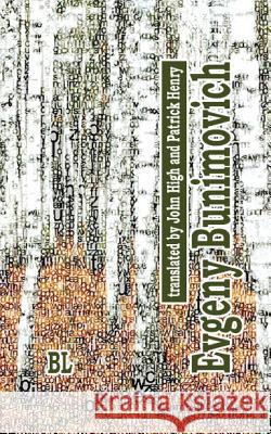 Evgeny Bunimovich. Bilingual Poetry Collection: translated to English by John High and Patrick Henry Bunimovich, Evgeny 9780692432679 Krik Publishing House - książka