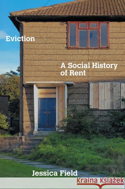 Eviction: A Social History of Rent Jessica Field 9781804298886 Verso - książka