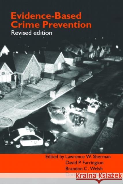 Evidence-Based Crime Prevention David P. Farrington Farrington                               Lawrence W. Sherman 9780415401029 Routledge - książka