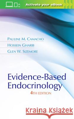 Evidence-Based Endocrinology Pauline M. Camacho 9781975110840 LWW - książka