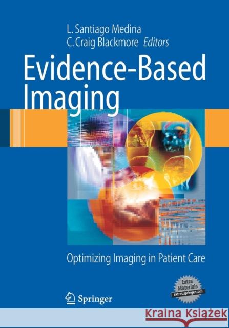 Evidence-Based Imaging: Optimizing Imaging in Patient Care Medina, L. Santiago 9781493950300 Springer - książka