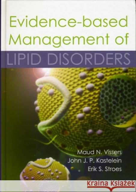 Evidence-Based Management of Lipid Disorders Maud N. Vissers 9781903378717 Tfm Publishing - książka