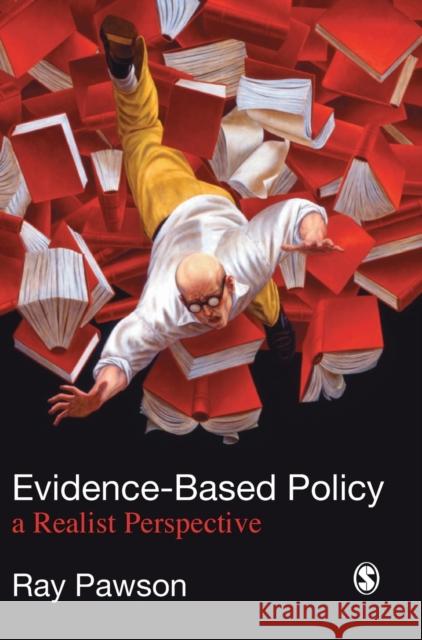 Evidence-Based Policy: A Realist Perspective Pawson, Ray 9781412910590 Sage Publications - książka