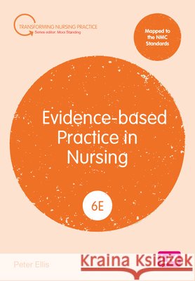 Evidence-based Practice in Nursing Peter Ellis 9781036230074 SAGE Publications Ltd - książka
