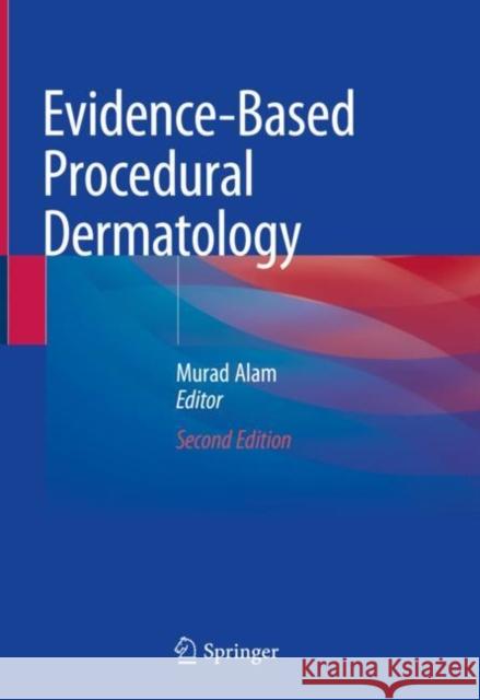 Evidence-Based Procedural Dermatology  9783030020224 Springer - książka