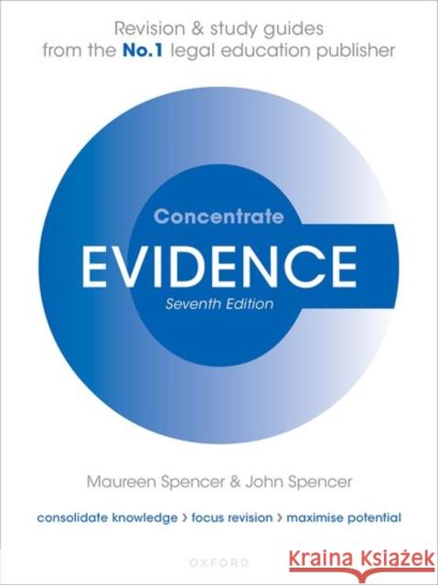 Evidence Concentrate 7th Edition: Law Revision and Study Guide Spencer 9780192865670 Oxford University Press - książka