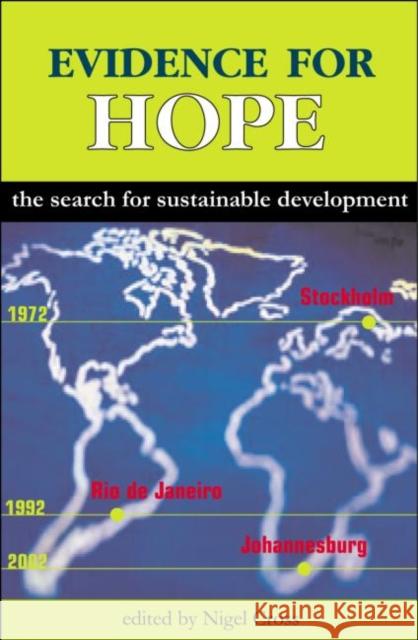 Evidence for Hope: The Search for Sustainable Development Cross, Nigel 9781853838552 Earthscan Publications - książka