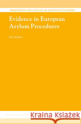 Evidence in European Asylum Procedures  9789004219960 Martinus Nijhoff Publishers - książka