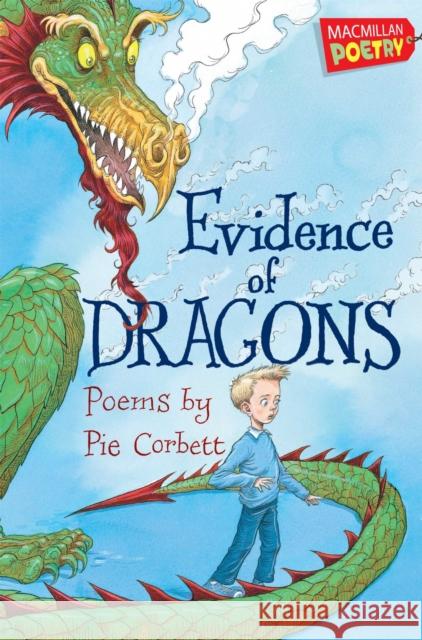 Evidence of Dragons Pie Corbett 9780230751941 Pan Macmillan - książka