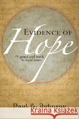 Evidence of Hope Paul G. Johnson 9781556354939 Wipf & Stock Publishers - książka