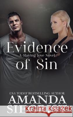Evidence of Sin Amanda Siegrist 9781955886598 Amanda Siegrist - książka