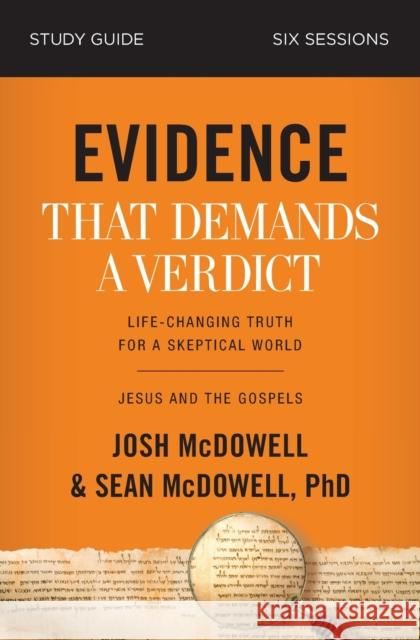 Evidence That Demands a Verdict Bible Study Guide: Jesus and the Gospels Sean McDowell 9780310096726 HarperChristian Resources - książka