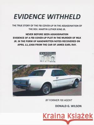 Evidence Withheld Donald G. Wilson 9781478704362 Outskirts Press - książka