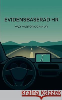 Evidensbaserad HR: Vad, varf?r och hur Henrik Tangen Astrid Sved?rus 9789180970969 Bod - Books on Demand - książka