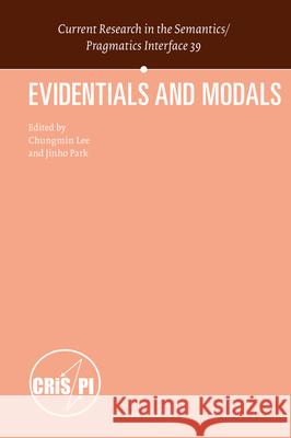 Evidentials and Modals Chungmin Lee, Jinho Park 9789004423596 Brill - książka