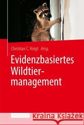 Evidenzbasiertes Wildtiermanagement Christian C. Voigt 9783662657447 Springer Spektrum - książka