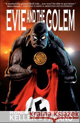 Evie and the Golem Roni Keller John Fasano 9781478293910 Createspace Independent Publishing Platform - książka