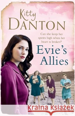 Evie's Allies  Danton, Kitty 9781409164845 Evie's Dartmoor Chronicles - książka