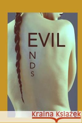 Evil Ends: Volume 3 Michael Griffi 9781689856959 Independently Published - książka