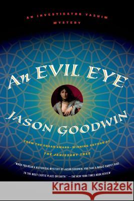 Evil Eye Jason Goodwin 9781250002433 Picador USA - książka